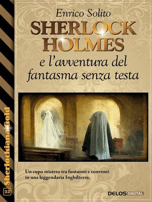 cover image of Sherlock Holmes e l'avventura del fantasma senza testa